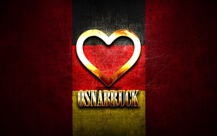 Me Encanta Osnabruck, ciudades alemanas, de oro inscripci&#243;n, Alemania, coraz&#243;n de oro, Osnabruck con la bandera, Osnabr&#252;ck, ciudades favoritas, Amor Osnabruck