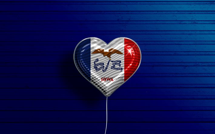 I Love Iowa, 4k, realistic balloons, blue wooden background, United States of America, Iowa flag heart, flag of Iowa, balloon with flag, American states, Love Iowa, USA