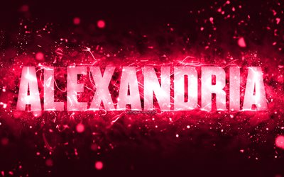 Happy Birthday Alexandria, 4k, pink neon lights, Alexandria name, creative, Alexandria Happy Birthday, Alexandria Birthday, popular american female names, picture with Alexandria name, Alexandria