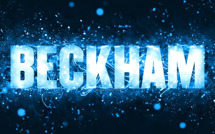 Buon compleanno Beckham, 4k, luci al neon blu, nome Beckham, creativo, buon compleanno Beckham, compleanno Beckham, nomi maschili americani popolari, foto con nome Beckham, Beckham
