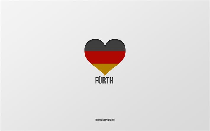 Furth, Alman kentleri, gri arka plan, Almanya, Alman bayrağı kalp, en sevdiği şehirleri Seviyorum, Furth Aşk