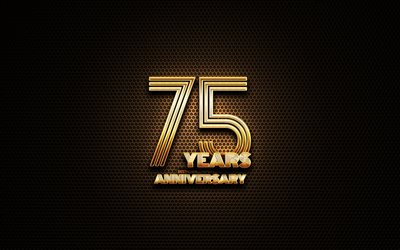 75th anniversary, glitter signs, anniversary concepts, grid metal background, 75 Years Anniversary, creative, Golden 75th anniversary sign