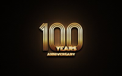 創業100周年, キラキラの看板, 百年記念, 周年記念の概念, グリッドの金属の背景, 100年記念, 創造, 黄金の100周年記念サイン