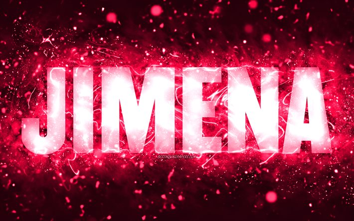 Joyeux anniversaire Jimena, 4k, n&#233;ons roses, nom Jimena, cr&#233;atif, joyeux anniversaire Jimena, anniversaire Jimena, noms f&#233;minins am&#233;ricains populaires, photo avec le nom Jimena, Jimena