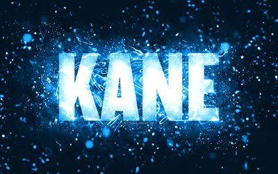 Happy Birthday Kane, 4k, blue neon lights, Kane name, creative, Kane Happy Birthday, Kane Birthday, popular american male names, picture with Kane name, Kane
