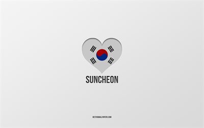 J&#39;aime Suncheon, villes sud-cor&#233;ennes, Jour de Suncheon, fond gris, Suncheon, Cor&#233;e du Sud, coeur du drapeau sud-cor&#233;en, villes pr&#233;f&#233;r&#233;es, Love Suncheon