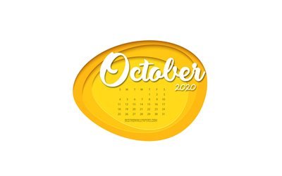 2020 October Calendar, white background, yellow paper art, 2020 calendars, October 2020 Calendar, creative art, October