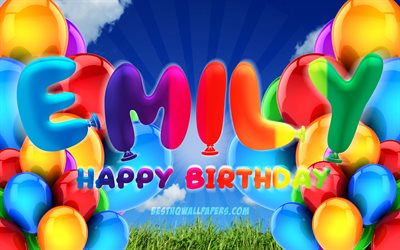 Emily Happy Birthday, 4k, cloudy sky background, popular german female names, Birthday Party, colorful ballons, Emily name, Happy Birthday Emily, Birthday concept, Emily Birthday, Emily