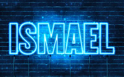 Ismael, 4k, pap&#233;is de parede com os nomes de, texto horizontal, Ismael nome, luzes de neon azuis, imagem com o nome de Ismael