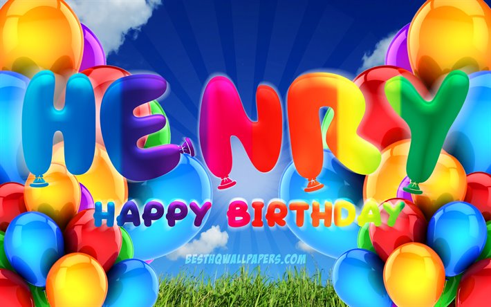 Henry Happy Birthday, 4k, cloudy sky background, popular german male names, Birthday Party, colorful ballons, Henry name, Happy Birthday Henry, Birthday concept, Henry Birthday, Henry