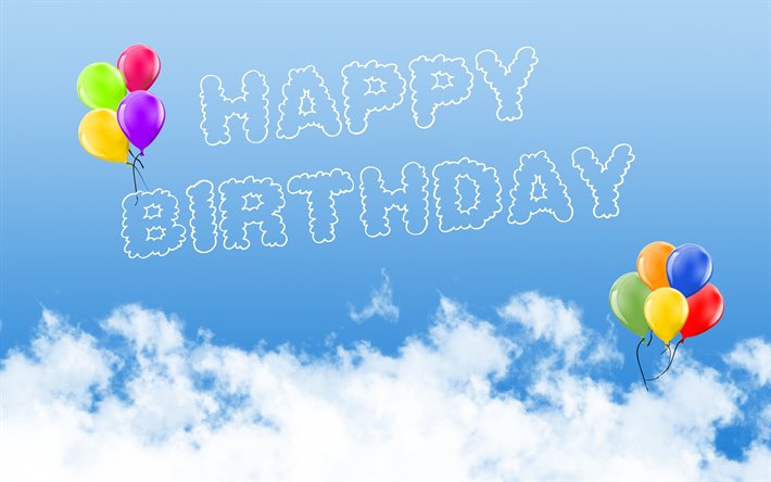 Buon compleanno, blue sky, nuvole, palloncini colorati, feste di compleanno, biglietti di auguri, nuvole bianche