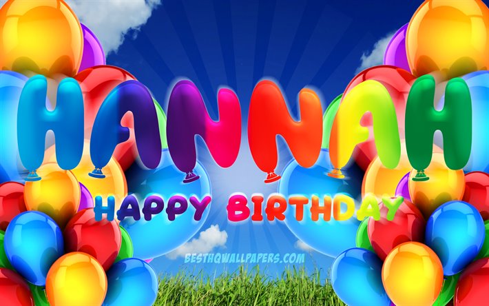 Hannah Mutlu Yıllar, 4k, bulutlu g&#246;ky&#252;z&#252; arka plan, pop&#252;ler Alman kadın isimleri, Doğum g&#252;n&#252; Partisi, renkli balonları, Hannah adı, Doğum g&#252;n&#252;n kutlu olsun Hannah, Doğum g&#252;n&#252; konseptine, Doğum g&#252;n&#25