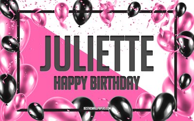 お誕生日おめでジュリエット, お誕生日の風船の背景, ジュリエット, 壁紙名, ジュリエットお誕生日おめで, ピンク色の風船をお誕生の背景, ご挨拶カード, ジュリエット誕生日