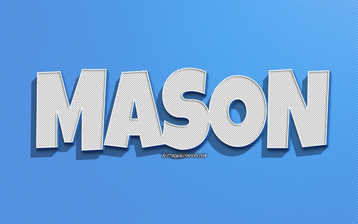 Mason, fond de lignes bleues, fonds d’&#233;cran avec des noms, nom mason, noms masculins, carte de vœux Mason, art de ligne, image avec le nom de mason