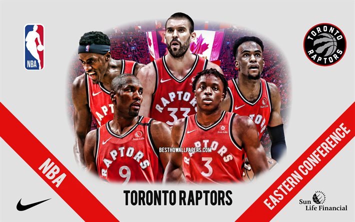 Toronto Raptors, Kanadan koripalloseura, NBA, Toronto Raptors -logo, koripallo, Kyle Lowry, Aron Baynes, Pascal Siakam, Fred VanVleet