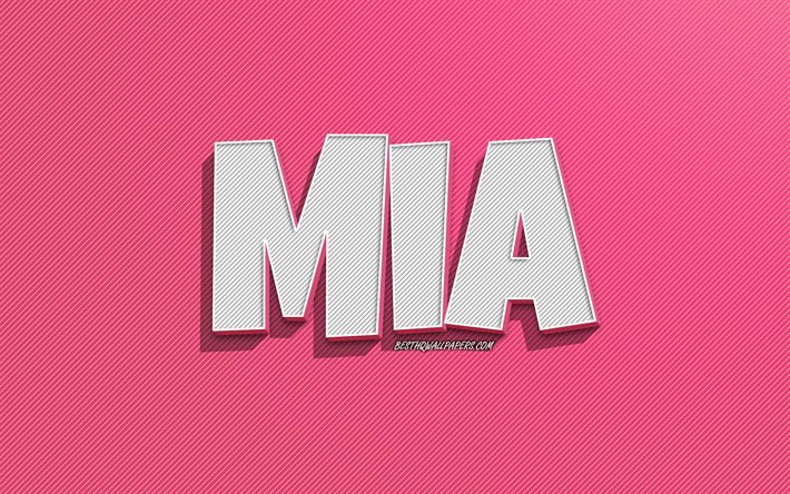 Mia, fond de lignes roses, fonds d&#39;&#233;cran avec noms, nom Mia, noms f&#233;minins, carte de voeux Mia, dessin au trait, photo avec nom Mia