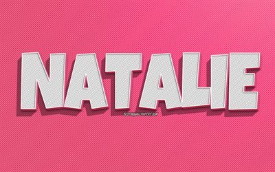 Natalie, rosa linjer bakgrund, bakgrundsbilder med namn, Natalie namn, kvinnliga namn, Natalie gratulationskort, konturteckningar, bild med Natalie namn