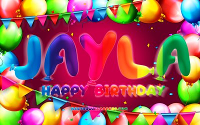 Happy Birthday Jayla, 4k, colorful balloon frame, Jayla name, purple background, Jayla Happy Birthday, Jayla Birthday, popular american female names, Birthday concept, Jayla