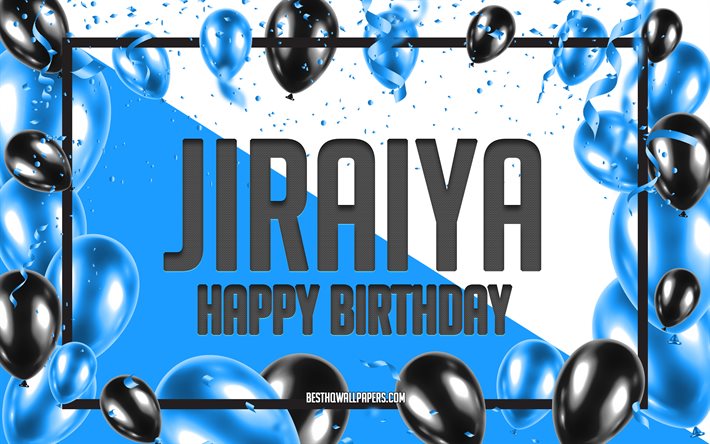 Joyeux Anniversaire Jiraya, Fond De Ballons D&#39;anniversaire, Jiraya, Fonds D&#39;&#233;cran Avec Des Noms, Fond D&#39;anniversaire De Ballons Bleus, Anniversaire Jiraya