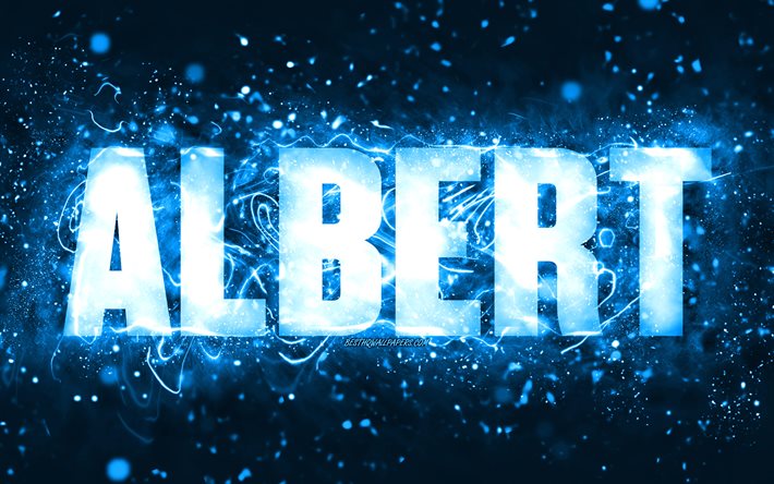 Parab&#233;ns, Albert, 4k, luzes n&#233;on azuis, Albert name, criativo, Albert Feliz Anivers&#225;rio, Albert Aniversario, nomes populares de homens americanos, imagem com o nome Albert, Alberto