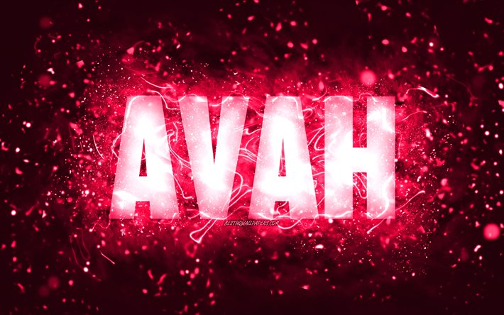 Joyeux anniversaire Avah, 4k, n&#233;ons roses, nom Avah, cr&#233;atif, Avah joyeux anniversaire, anniversaire Avah, noms f&#233;minins am&#233;ricains populaires, photo avec nom Avah, Avah