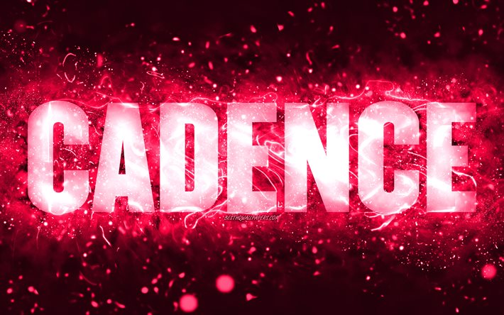 Happy Birthday Cadence, 4k, pink neon lights, Cadence name, creative, Cadence Happy Birthday, Cadence Birthday, popular american female names, picture with Cadence name, Cadence