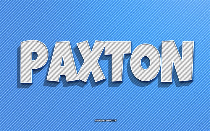 Paxton, fond de lignes bleues, fonds d&#39;&#233;cran avec des noms, nom Paxton, noms masculins, carte de voeux Paxton, dessin au trait, photo avec nom Paxton