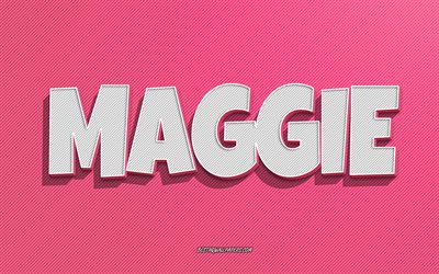 Maggie, rosa linjer bakgrund, tapeter med namn, Maggie namn, kvinnliga namn, Maggie gratulationskort, streckteckning, bild med Maggie namn