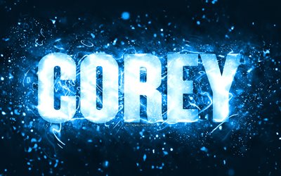 Joyeux anniversaire Corey, 4k, n&#233;ons bleus, nom Corey, cr&#233;atif, joyeux anniversaire Corey, anniversaire Corey, noms masculins am&#233;ricains populaires, photo avec nom Corey, Corey