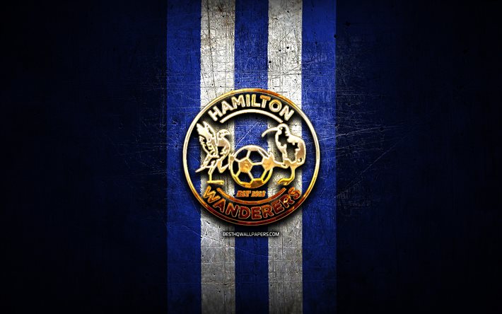Hamilton Wanderers FC, golden logo, New Zealand Football Championship, blue metal background, New Zealand soccer club, Hamilton Wanderers logo, soccer, Hamilton Wanderers