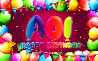 Happy Birthday Aoi, 4k, colorful balloon frame, female names, Aoi name, purple background, Aoi Happy Birthday, Aoi Birthday, creative, Birthday concept, Aoi