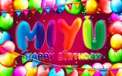 Feliz Anivers&#225;rio Miyu, 4k, bal&#227;o colorido quadro, nomes femininos, Miyu nome, fundo roxo, Miyu Feliz Anivers&#225;rio, Miyu Anivers&#225;rio, criativo, Anivers&#225;rio conceito, Miyu