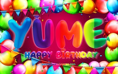 عيد ميلاد سعيد Yume, 4k, الملونة بالون الإطار, أسماء الإناث, تحمل اسم, خلفية الأرجواني, Yume عيد ميلاد سعيد, Yume عيد ميلاد, الإبداعية, عيد ميلاد مفهوم, Yume