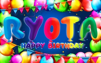 Buon Compleanno Ryota, 4k, palloncino colorato telaio, Ryota nome, sfondo blu, Ryota buon Compleanno, Ryota Compleanno, creativo, concetto di Compleanno, Ryota