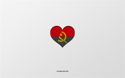 I Love Angola, Africa countries, Angola, gray background, Angola flag heart, favorite country, Love Angola
