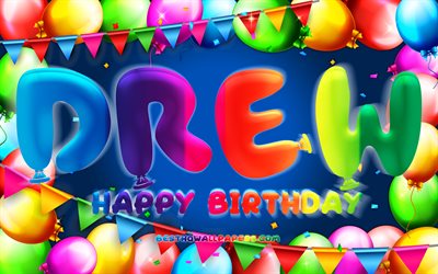 Happy Birthday Drew, 4k, colorful balloon frame, Drew name, blue background, Drew Happy Birthday, Drew Birthday, popular american male names, Birthday concept, Drew