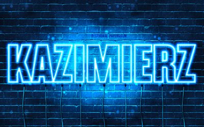 Kazimierz, 4k, fonds d&#39;&#233;cran avec des noms, nom Kazimierz, n&#233;ons bleus, joyeux anniversaire Kazimierz, noms masculins polonais populaires, photo avec le nom Kazimierz