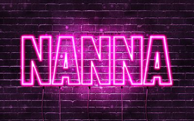 Nanna, 4k, fonds d&#39;&#233;cran avec noms, noms f&#233;minins, nom Nanna, n&#233;ons violets, joyeux anniversaire Nanna, noms f&#233;minins danois populaires, photo avec le nom Nanna