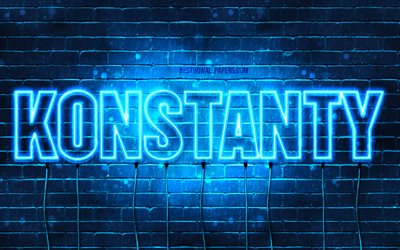 Konstanty, 4k, wallpapers with names, Konstanty name, blue neon lights, Happy Birthday Konstanty, popular polish male names, picture with Konstanty name