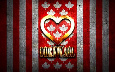 Eu Amo Cornualha, cidades canadenses, inscri&#231;&#227;o dourada, Dia Da Cornualha, Canad&#225;, cora&#231;&#227;o de ouro, Cornualha com bandeira, Cornualha, cidades favoritas, Amor Cornwall