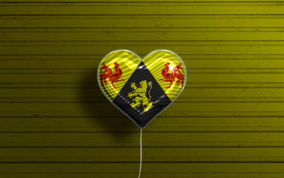 I Love Walloon Brabant, 4k, realistiset ilmapallot, keltainen puinen tausta, Vallonian Brabantin p&#228;iv&#228;, Belgian maakunnat, Vallonian Brabantin lippu, Belgia, ilmapallo lipulla, Vallonian Brabant