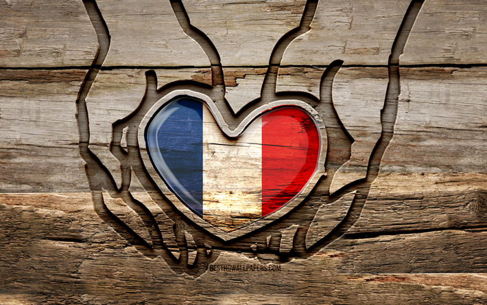 フランスが好きです。, 4k, 木製の彫刻の手, フランスの日, フランスの旗, creative クリエイティブ, French flag (フランス国旗), 手にフランスの旗, 気をつけてフランス, 木彫り, ヨーロッパ, フランス