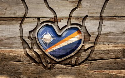 I love Marshall Islands, 4K, wooden carving hands, Day of Marshall Islands, Marshall Islands flag, Flag of Marshall Islands, Take care Marshall Islands, creative, Marshall Islands flag in hand, wood carving, Oceanian countries, Marshall Islands