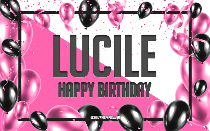 happy birthday lucile, birthday balloons background, lucile, sfondi con nomi, lucile happy birthday, pink balloons birthday background, biglietto di auguri, lucile birthday