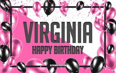 Happy Birthdayバージニア, お誕生日の風船の背景, バージニア, 壁紙名, バージニアお誕生日おめで, ピンク色の風船をお誕生の背景, ご挨拶カード, バージニアの誕生日