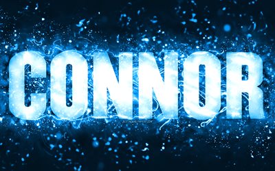 Feliz anivers&#225;rio, Connor, 4k, luzes de n&#233;on azuis, nome de Connor, criativo, Feliz anivers&#225;rio de Connor, Connor Birthday, nomes masculinos americanos populares, foto com o nome de Connor