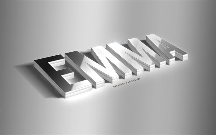 Emma, silver 3d konst, gr&#229; bakgrund, tapeter med namn, Emma namn, Emma gratulationskort, 3d konst, bild med Emma namn