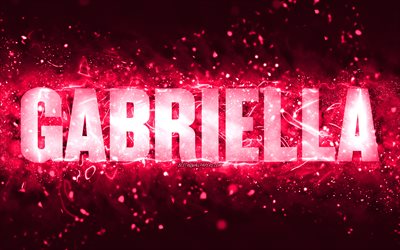 Happy Birthday Gabriella, 4k, pink neon lights, Gabriella name, creative, Gabriella Happy Birthday, Gabriella Birthday, popular american female names, picture with Gabriella name, Gabriella