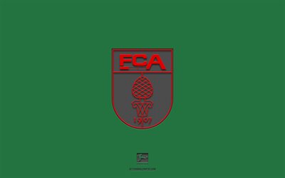 FC Augsburg, fond vert, &#233;quipe de football allemande, embl&#232;me du FC Augsburg, Bundesliga, Allemagne, football, logo FC Augsburg