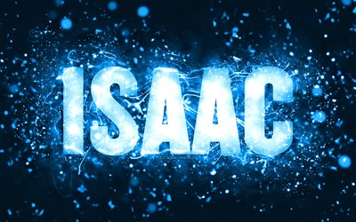 Happy Birthday Isaac, 4k, blue neon lights, Isaac name, creative, Isaac Happy Birthday, Isaac Birthday, popular american male names, picture with Isaac name, Isaac